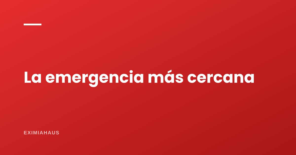 ¿A cuántos minutos está la emergencia más cercana?