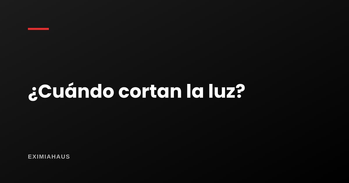 ¿A los cuántos recibos impagos me cortan la luz?