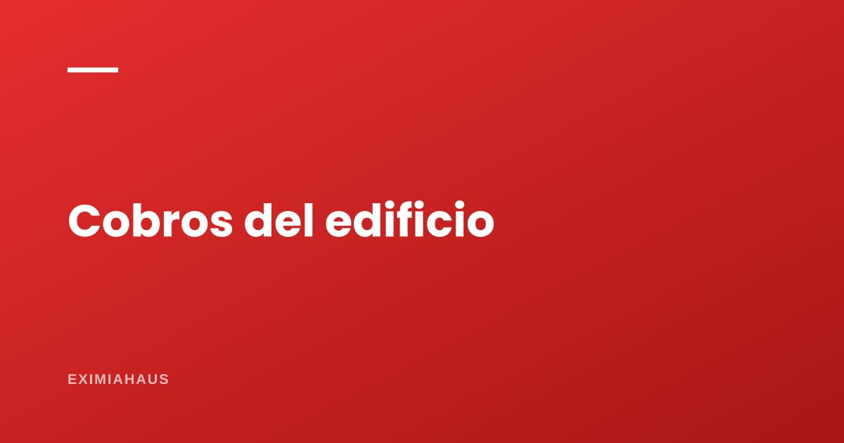 Administración del edificio: qué puede cobrarte y qué no, según el reglamento interno