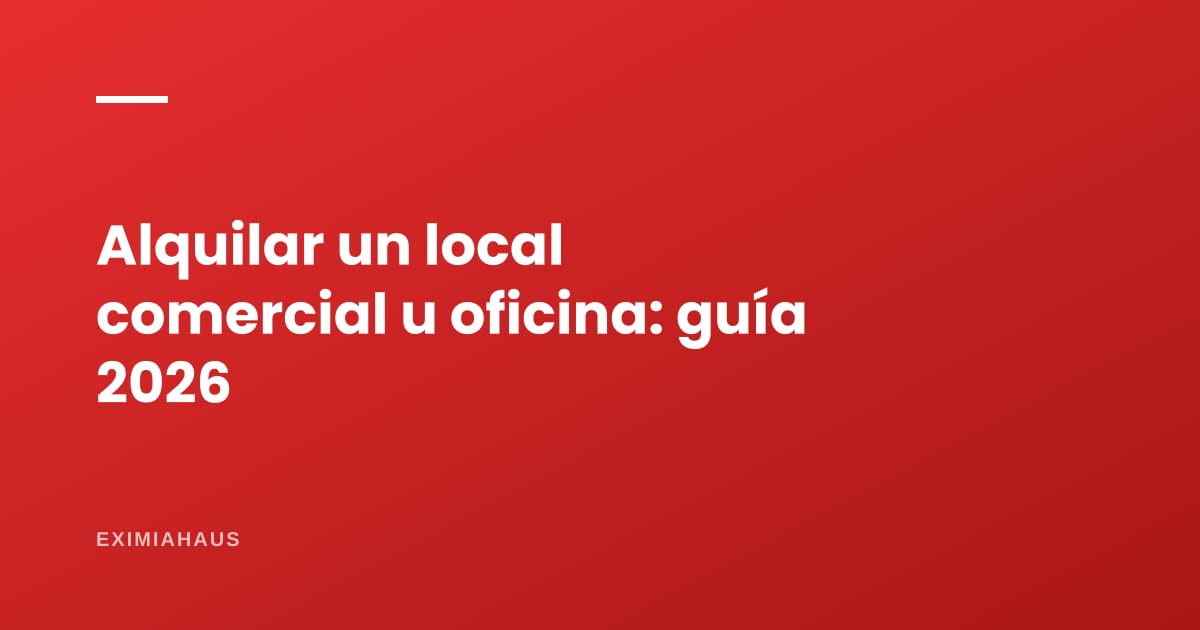 Alquilar un local comercial u oficina en el Perú: qué revisar, contrato, licencia e impuestos (guía completa 2026)