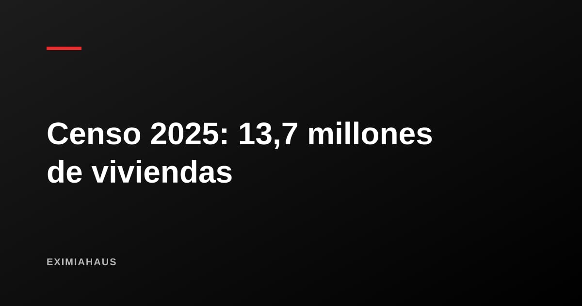 El Perú tiene 13,7 millones de viviendas: lo que revela el Censo 2025 sobre el mercado