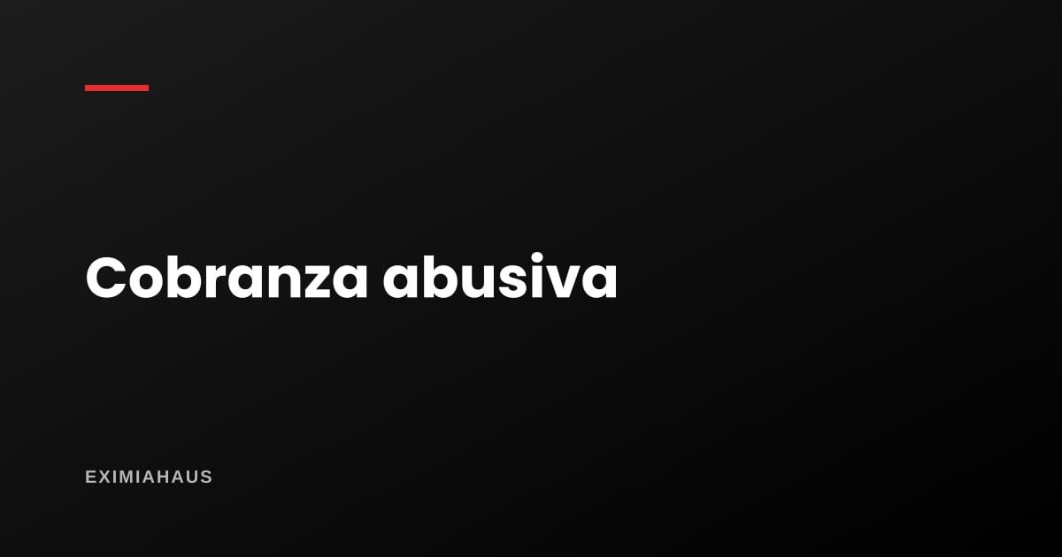 Cobranza abusiva: lo que la ley prohíbe y cómo denunciarlo ante Indecopi
