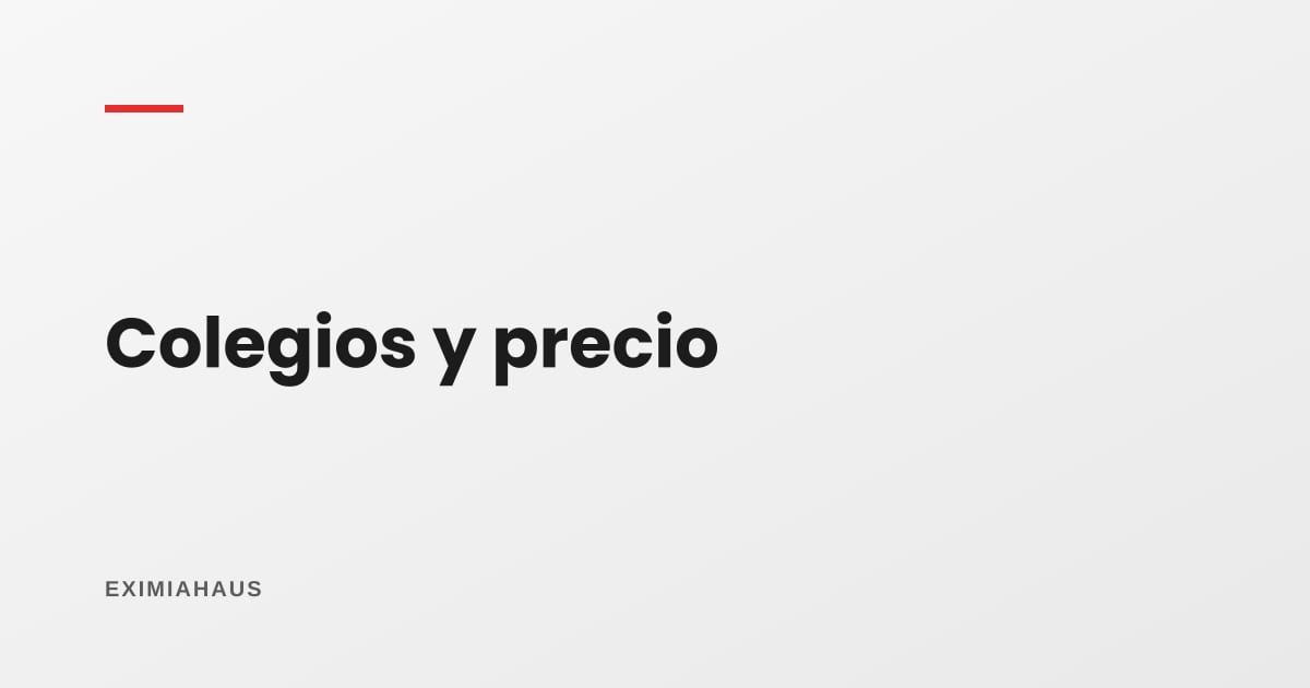 Colegios cerca: ¿cuánto influyen en el precio?