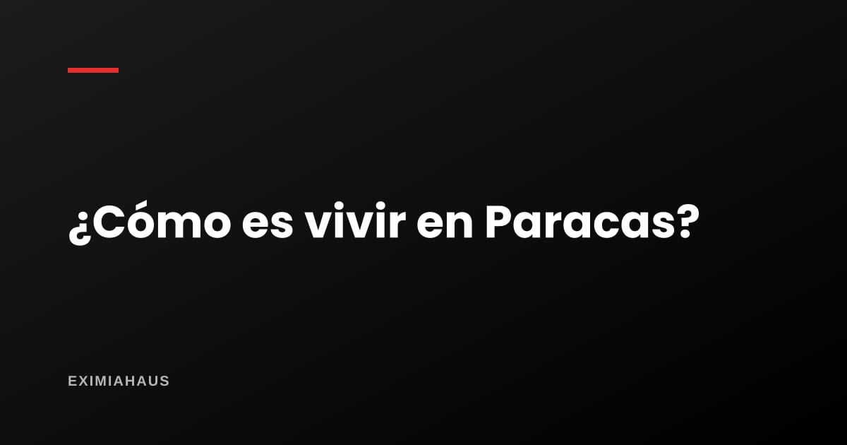 ¿Cómo es vivir en Paracas?