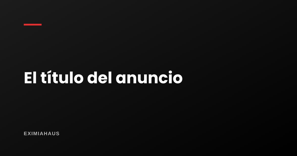 ¿Cómo escribo el título de mi anuncio?