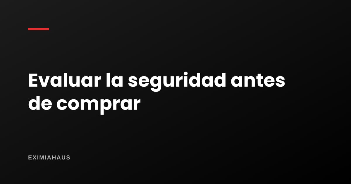 ¿Cómo evalúo la seguridad de una zona antes de comprar?