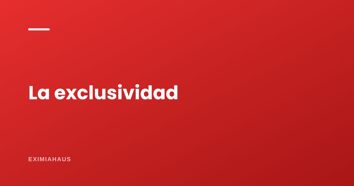 ¿Cómo redacto el anexo de exclusividad de un corretaje?