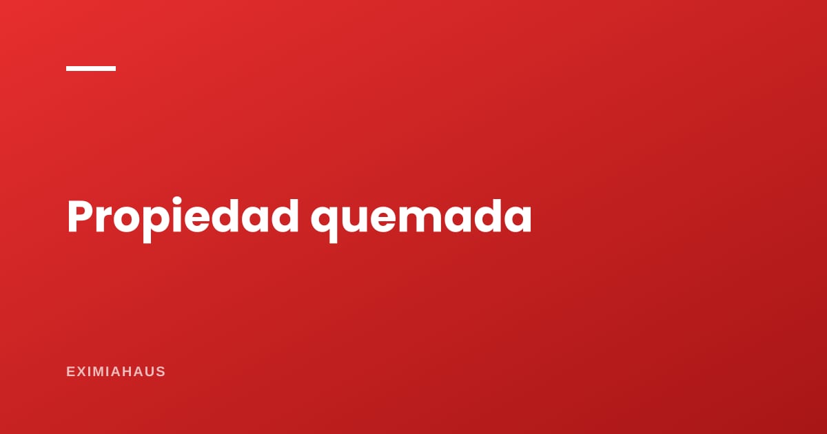 ¿Cómo relanzo una propiedad que ya se quemó?