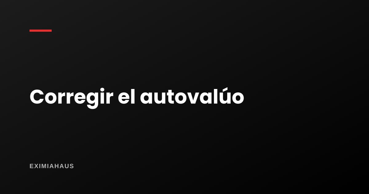 El área de tu predio está mal en la municipalidad: cómo se corrige