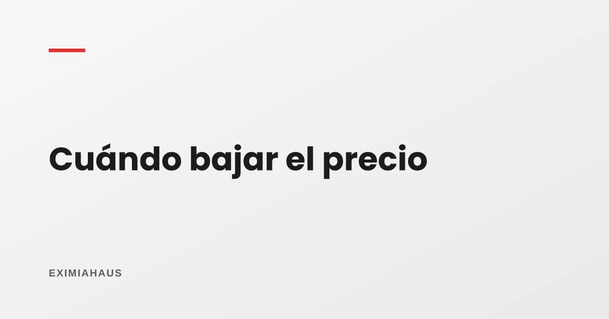 ¿Cuándo bajar el precio y cuánto? La regla del ajuste que sí mueve la aguja