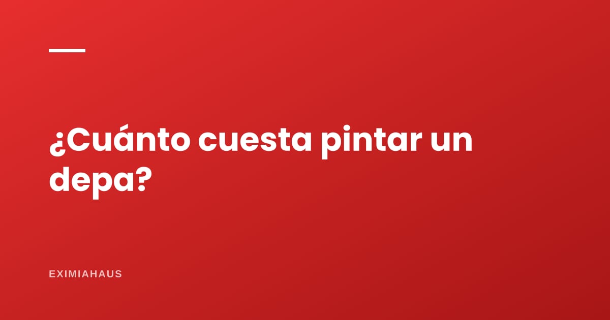 ¿Cuánto cuesta pintar un departamento?