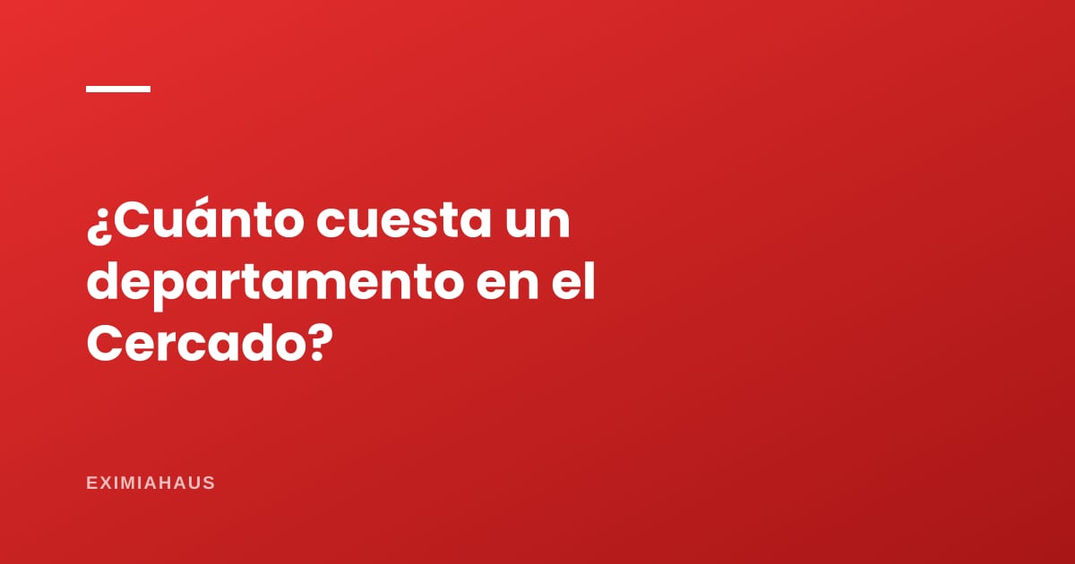¿Cuánto cuesta un departamento en el Cercado de Lima? Precios 2026