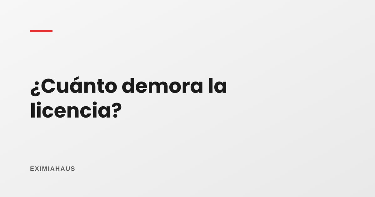 ¿Cuánto demora una licencia de edificación?