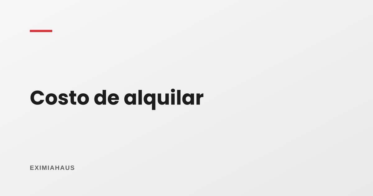 ¿Cuánto me cuesta poner en alquiler un departamento?