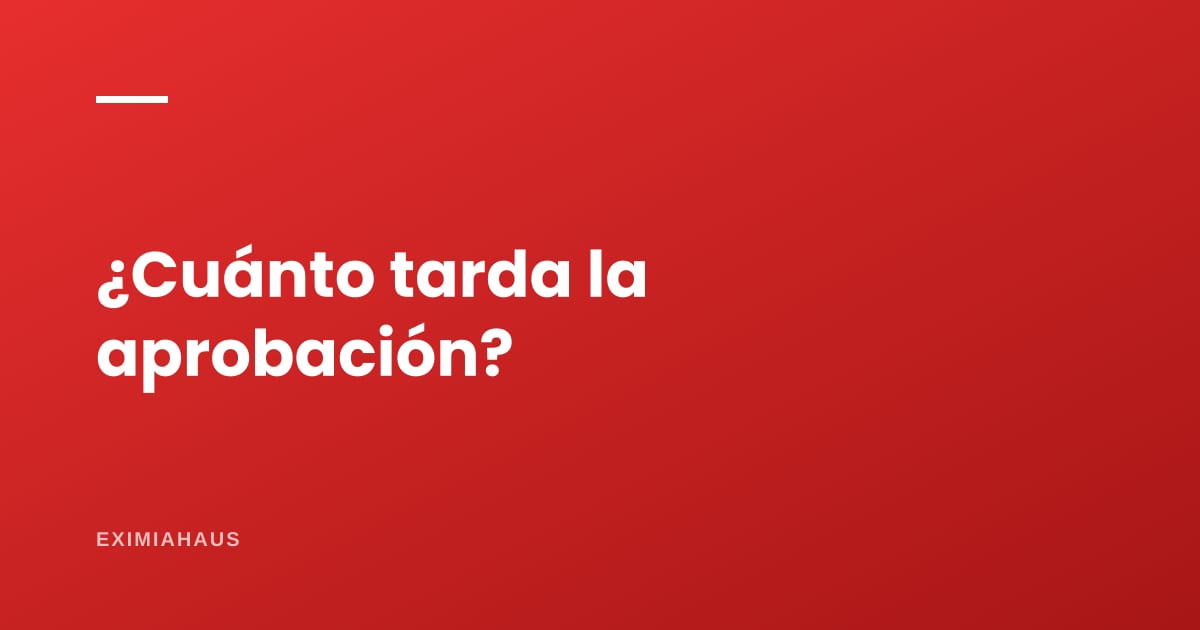 ¿Cuánto tarda en aprobarse un anuncio inmobiliario?
