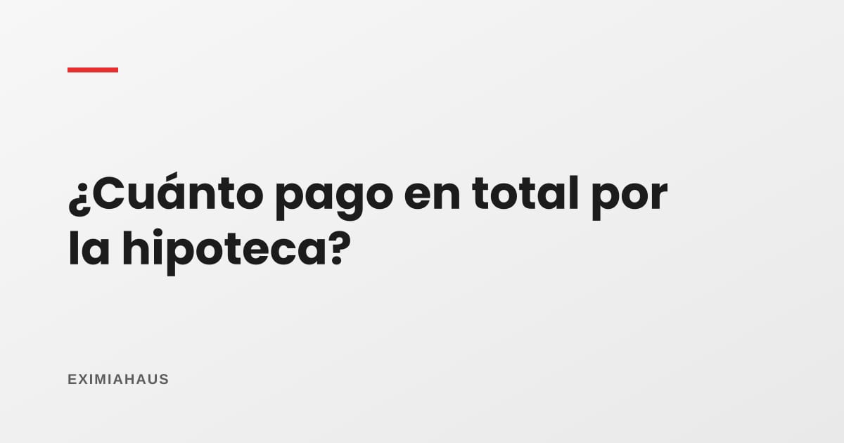 ¿Cuánto termino pagando por una hipoteca de S/ 200.000?