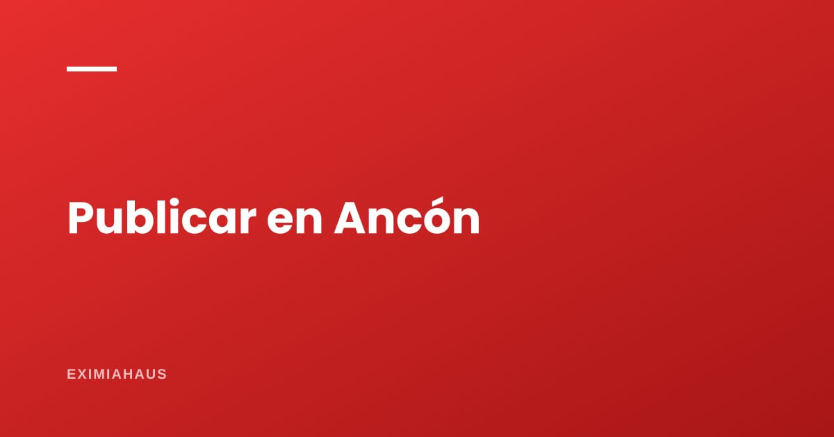 ¿Dónde publico mi propiedad en Ancón? Guía para vender o alquilar en 2026