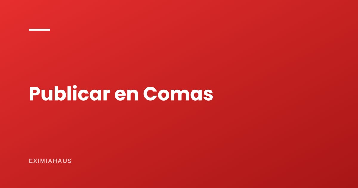 ¿Dónde publico mi propiedad en Comas? Guía para vender o alquilar en 2026