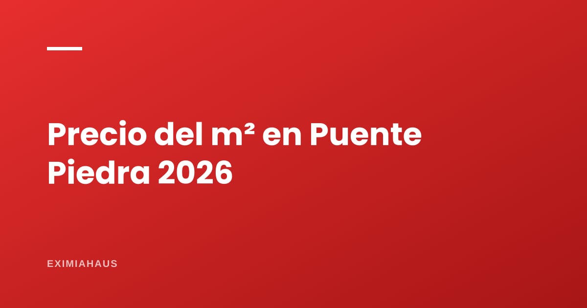Precio del m² en Puente Piedra 2026: el mercado de la Panamericana Norte