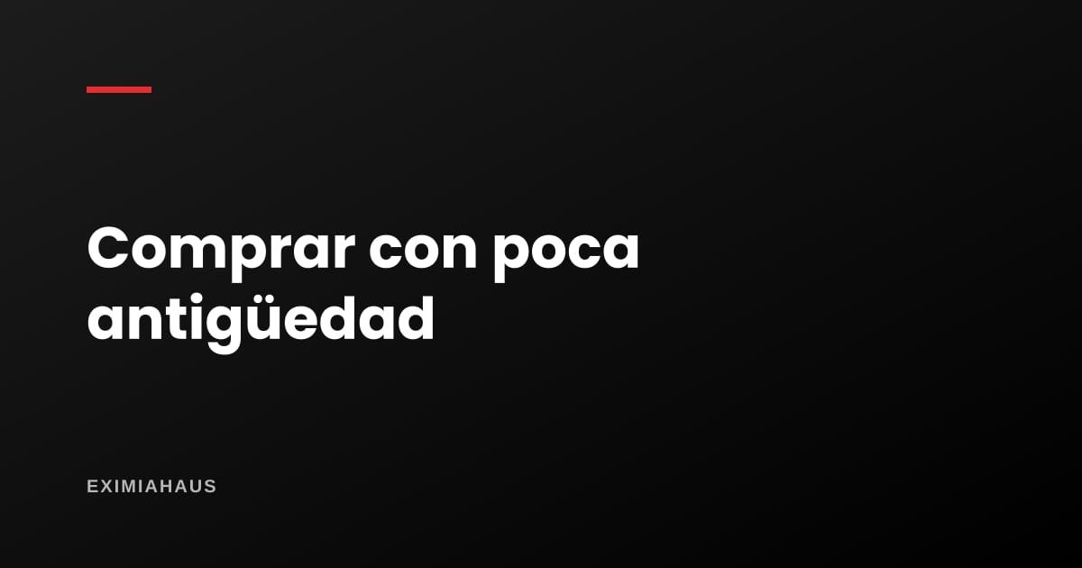 ¿Puedo comprar una casa si recién empiezo a trabajar?