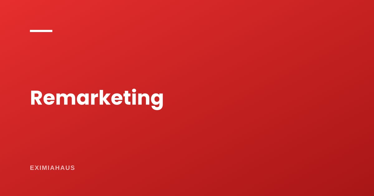 ¿Qué es el remarketing y sirve para inmuebles?