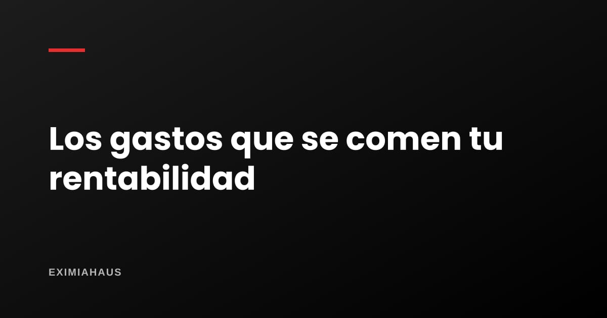 ¿Qué gastos le restan rentabilidad a un departamento alquilado?