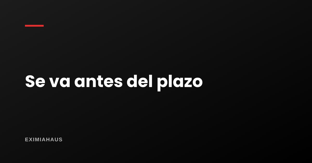 ¿Qué hago si el inquilino quiere irse antes de tiempo?