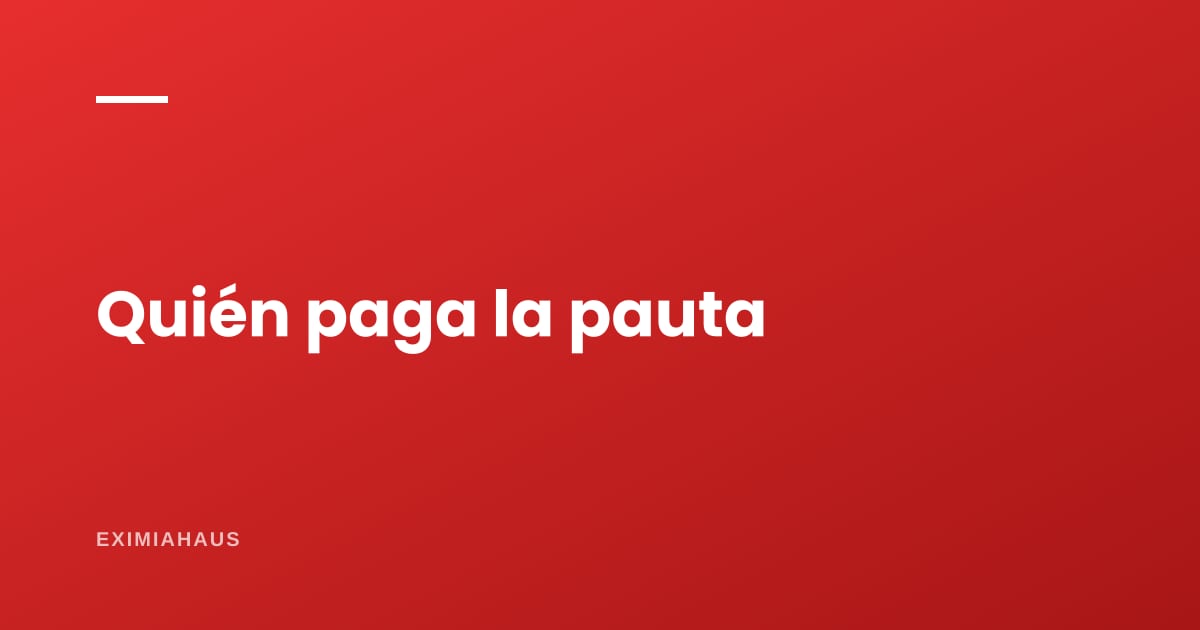 ¿Quién paga la publicidad: el agente o el propietario?
