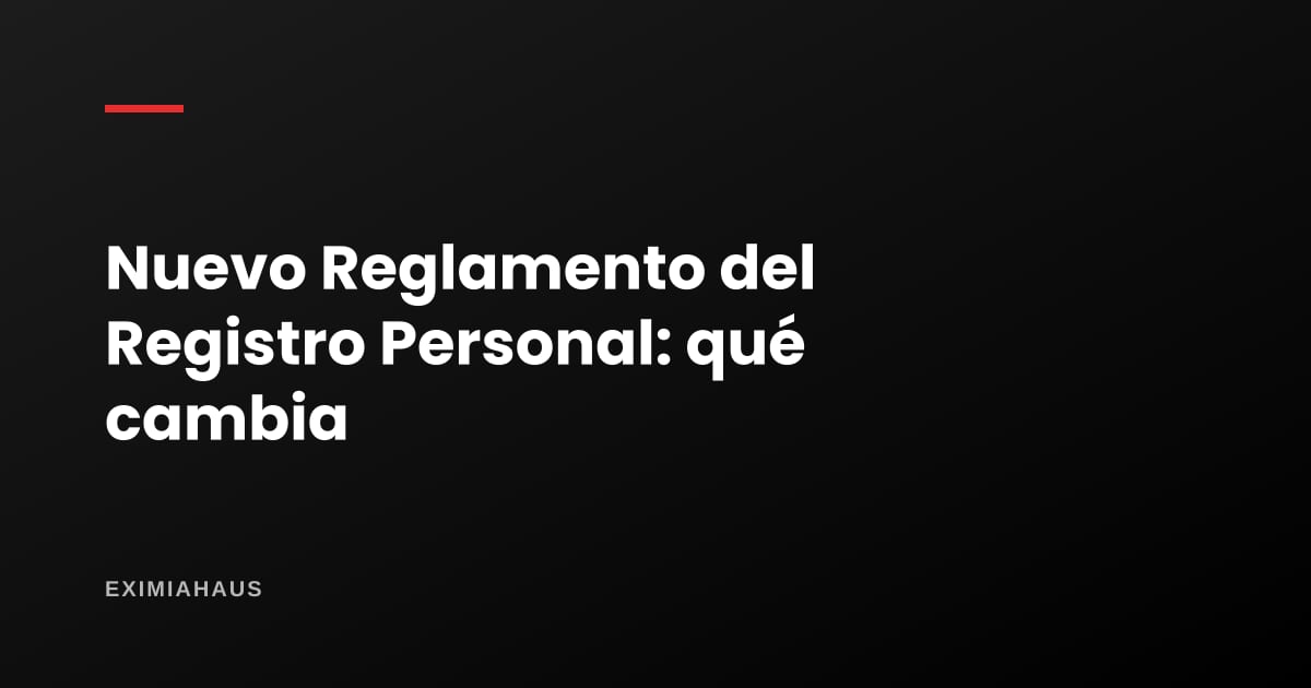 Reglamento del Registro Personal de Sunarp: qué cambia desde el 1 de octubre de 2026