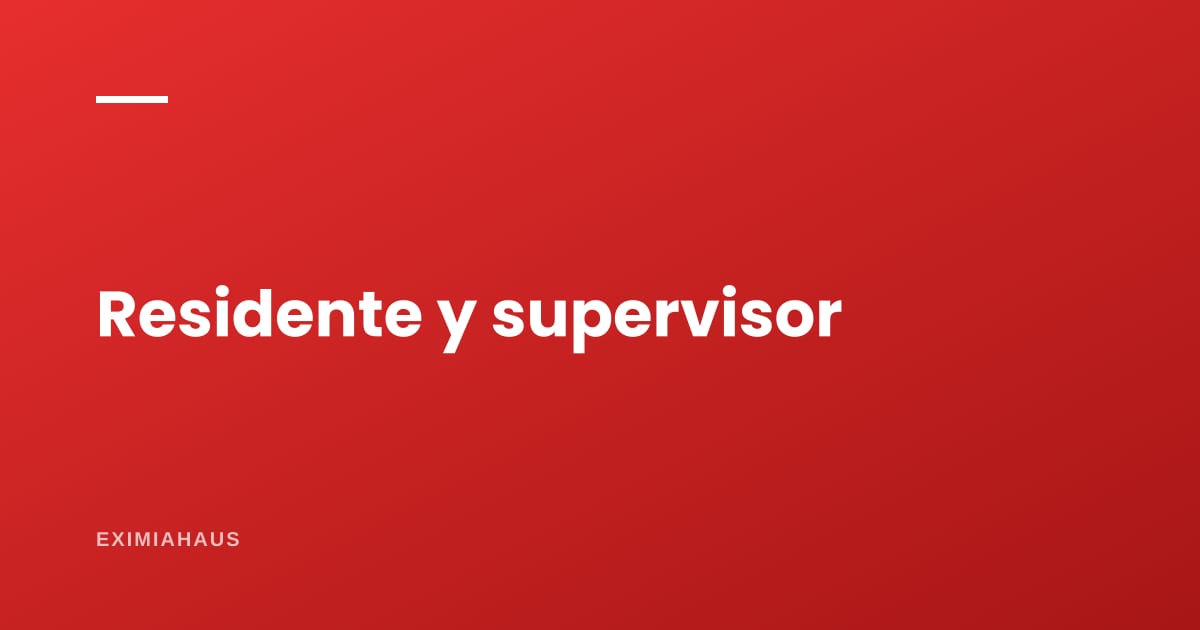 Residente y supervisor de obra: quién responde por qué cuando algo sale mal