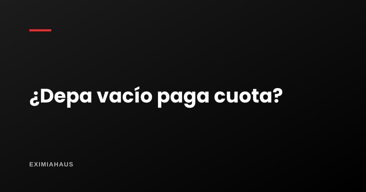 ¿Se paga mantenimiento por un departamento vacío?