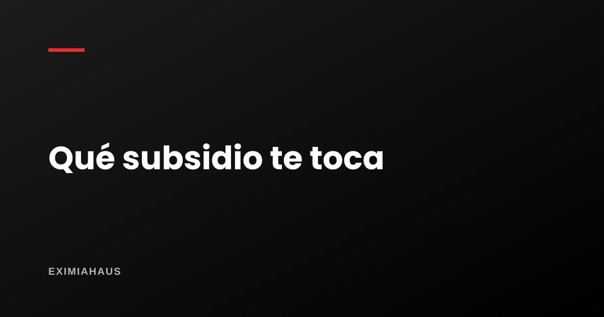 Subsidios de vivienda 2026: cuál te corresponde según tu ingreso y el valor de la casa