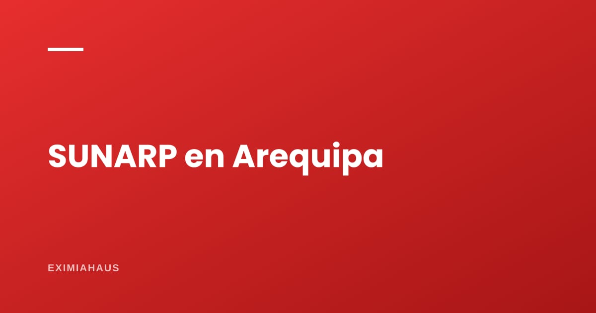 SUNARP en Arequipa: cómo saco la partida, la copia literal y el CRI en 2026