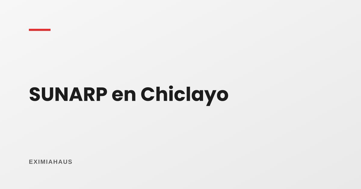 SUNARP en Chiclayo: cómo saco la partida, la copia literal y el CRI en 2026