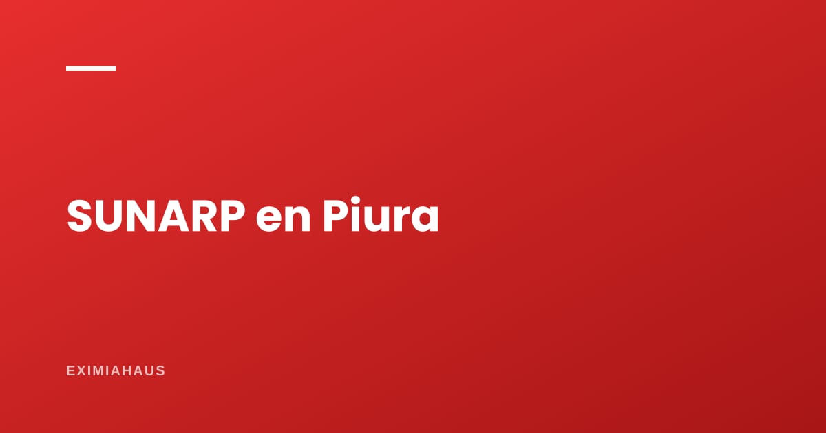 SUNARP en Piura: cómo saco la partida, la copia literal y el CRI en 2026