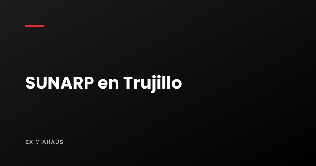 SUNARP en Trujillo: cómo saco la partida, la copia literal y el CRI en 2026