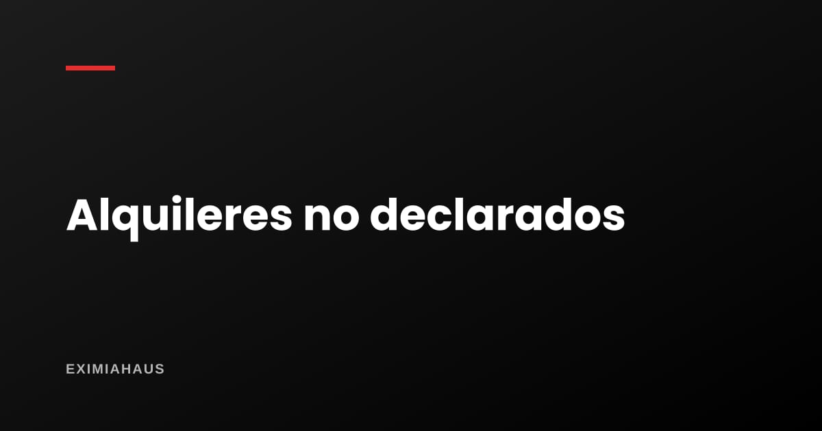 Cómo detecta SUNAT un alquiler no declarado (y por qué cada vez es más fácil)