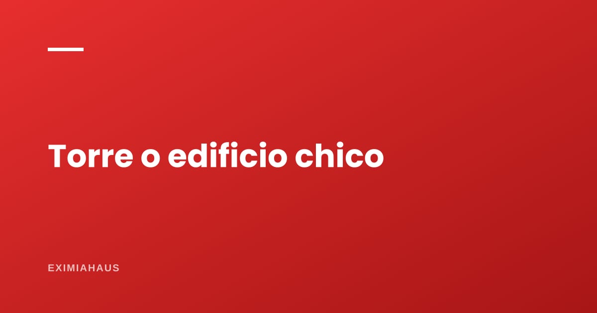 ¿Torre grande o edificio de pocos departamentos?