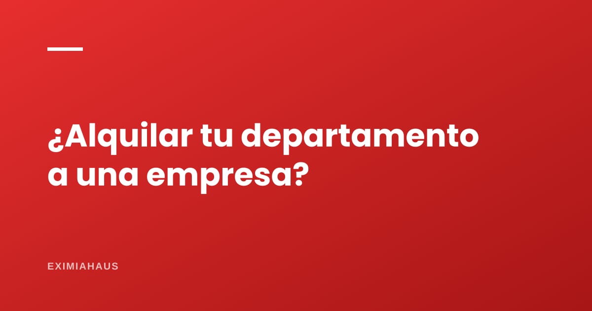 Ventajas y desventajas de alquilar a una empresa